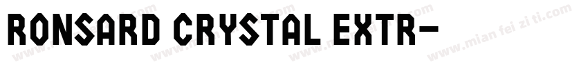 Ronsard Crystal Extr字体转换